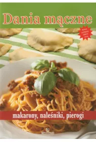 Dania m�czne. Makarony, nale�niki, pierogi