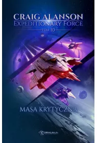 Masa Krytyczna. Expeditionary Force. Tom 10