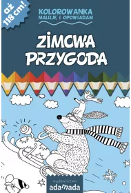Maluj� i opowiadam. Zimowa przygoda *