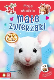 Moje sodkie zwierzaki. Mae zwierzaki