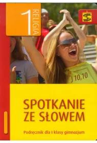 Spotkanie ze s�owem. Podr�cznik do religii dla I klasy gimnazjum