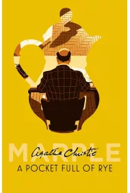 Miss Marple. A pocket full of rye