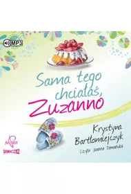 Audiobook Sama tego chcia�a� Zuzanno CD