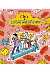 Z tat� w �wiat medycyny