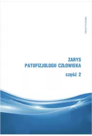 Zarys patofizjologii cz�owieka. Cz�� 2