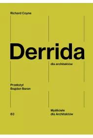 Derrida dla architekt�w