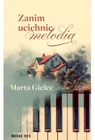 Zanim ucichnie melodia