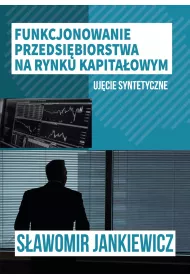 Funkcjonowanie przedsi�biorstwa na rynku kapita�owym