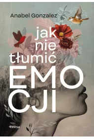 Jak nie tumi emocji