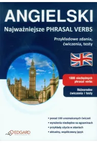 EDGARD. Angielski. Najwa�niejsze Phrasal Verbs wyd. 2013