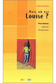Mais ou est Louise? A1 + CD