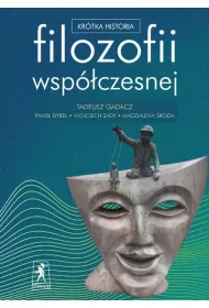 Kr�tka historia filozofii wsp�czesnej