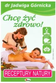 Chc� �y� zdrowo