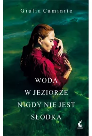 Woda w jeziorze nigdy nie jest s�odka