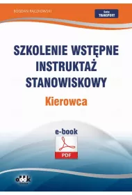 eBook Szkolenie wstpne Instrukta stanowiskowy Kierowca pdf