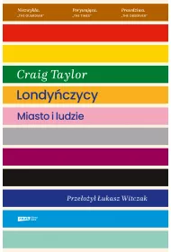 Londy�czycy. Miasto i ludzie