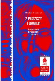 Z puszczy i bagien