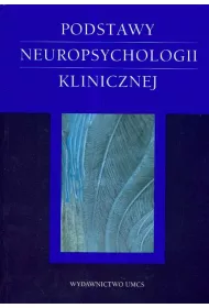 Podstawy neuropsychologii klinicznej