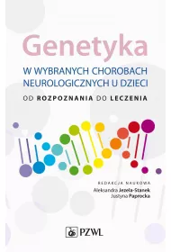 Genetyka w wybranych chorobach neurologicznych u dzieci