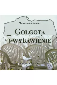 Golgota i wybawienie