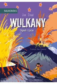 Naukomiks Wulkany - ogie i ycie