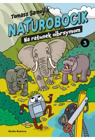 Naturobocik. Tom 3. Na ratunek olbrzymom