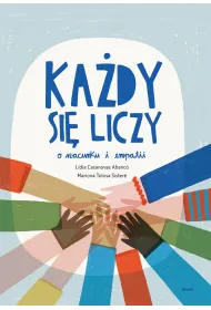 Ka�dy si� liczy. O szacunku i empatii