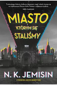 Miasto, kt�rym si� stali�my