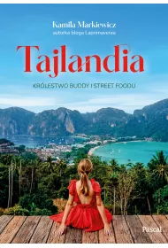 eBook Tajlandia. Krlestwo Buddy i street foodu mobi epub