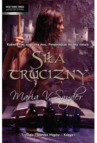Trylogia twierdzy mag�w. Tom 1. Si�a trucizny