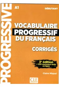 Vocabulaire progressif du francais Niveau debutant Corriges 3edition