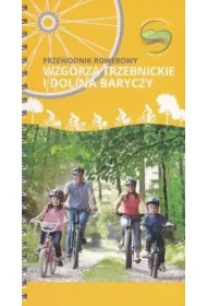 Wzg�rza Trzebnickie i Dolina Baryczy przewodnik
