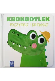 Krokodylek. Poczytaj i dotknij