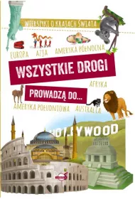 Wszystkie drogi prowadz� do wierszyki o krajach �wiata