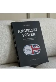 Angielski Power. Utrwal nawyki gramatyczne i m�w odruchowo