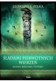eBook ladami pierwotnych wierze. Duchy, bstwa i totemy mobi epub