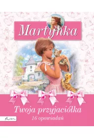 Martynka twoja przyjaci�ka 16 opowiada�