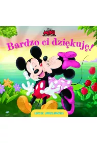 Bardzo ci dzikuj. Lekcje uprzejmoci. Disney Miki i Przyjaciele