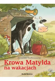 Krowa Matylda na wakacjach. Krowa Matylda