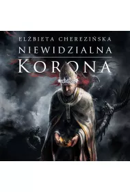 Audiobook Niewidzialna korona. Odrodzone Krlestwo. Tom 2 mp3