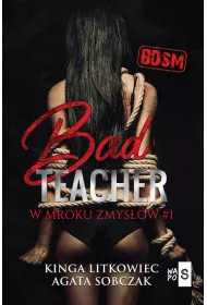 eBook Bad Teacher. W mroku zmysw. Tom 1 mobi epub