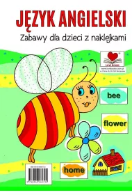 J�zyk angielski. Zabawy dla dzieci z naklejkami