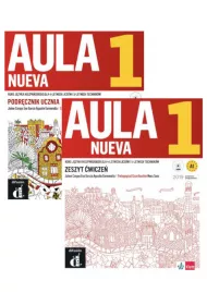 Aula Nueva 1. Podr�cznik ucznia i zeszyt �wicze� do j�zyka hiszpa�skiego dla 4-letnich lice�w i 5-letnich technik�w