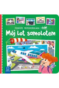 PODRӯE PRZEDSZKOLAKA. M�J LOT SAMOLOTEM