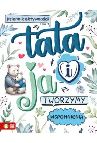 KSIAZECZKA EDUK 165X210 TATA I JA ZS