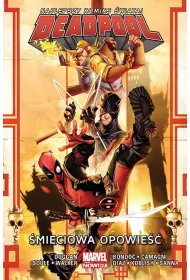 Marvel Now 2.0 mieciowa opowie. Deadpool. Tom 4