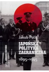 Japoska polityka zagraniczna 1895-1945