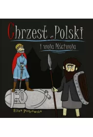 Chrzest Polski i woja M�ciwoja