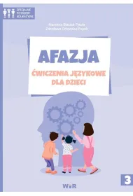 Afazja �wiczenia j�zykowe dla dzieci cz�� 3