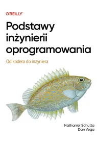Podstawy in�ynierii oprogramowania. Od kodera do in�yniera